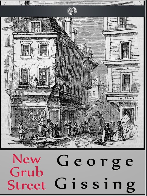 Title details for New Grub Street by George Gissing - Available